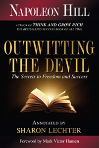 Outwitting the Devil: The Secret to Freedom and Success (2022)