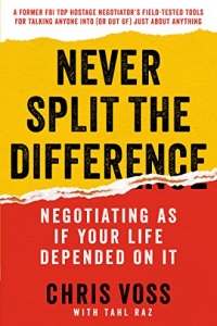 Never Split the Difference: Negotiating As If Your Life Depended On It (2022)
