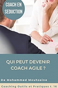 Coach En Seduction: Qui peut devenir coach agile ? (2022)