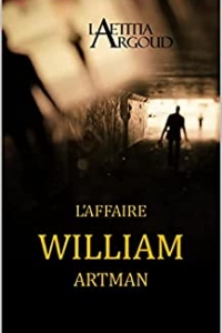 L'AFFAIRE WILLIAM ARTMAN (2022)