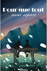Pour que tout nous sépare (2022)
