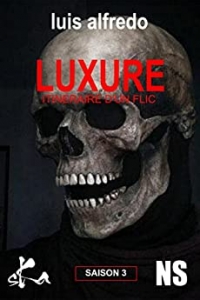 Itinéraire d'un flic - LUXURE - Saison 3/02 (2022)