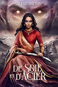 De soie et d'acier (2022)
