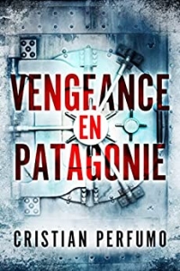 Vengeance en Patagonie (2022)