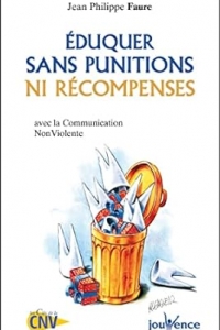 Éduquer sans punitions ni récompenses (2023)