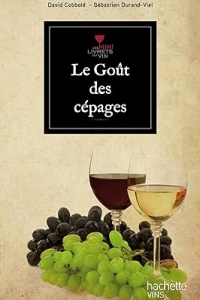 Le goût des cépages (Mini-livrets du vin) (2023)