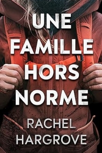Une famille hors norme: un thriller psychologique (2023)