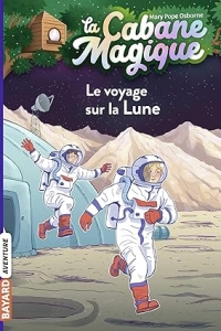 La cabane magique, Tome 07 : Le voyage sur la lune (2023)