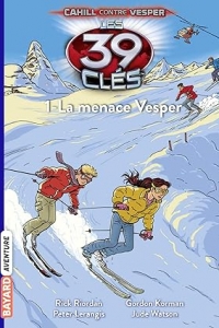 Les 39 clés - Cahill contre Vesper, Tome 01 : La menace Vesper (2023)